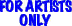 For Artists